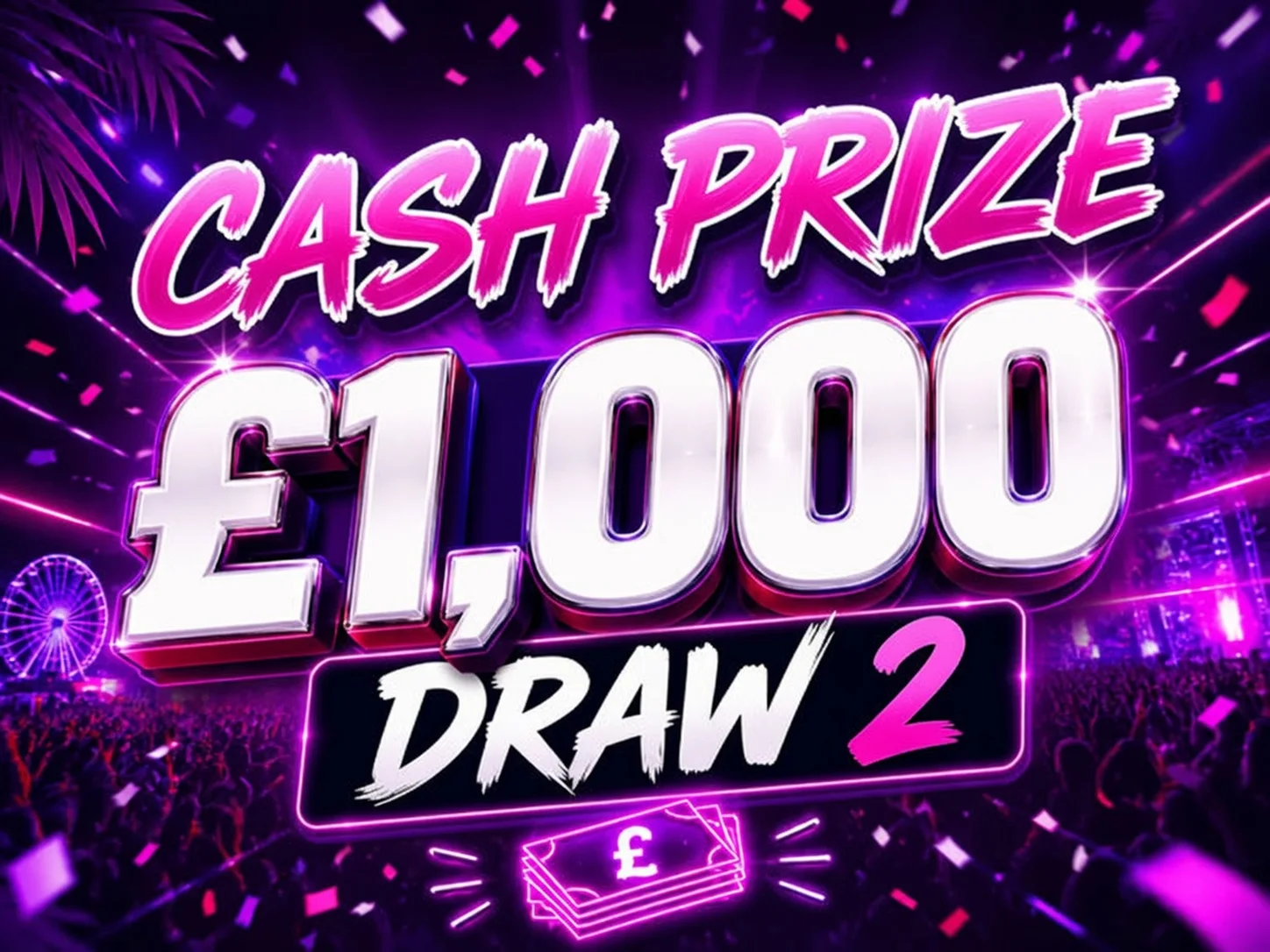 WIN £1,000 TAX FREE CASH - Draw 2