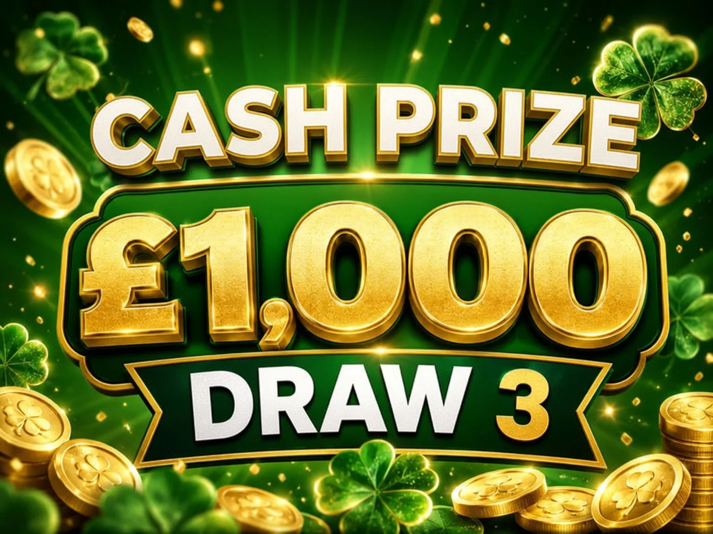 WIN £1,000 TAX FREE CASH - Draw 3
